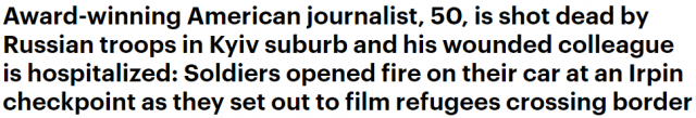 悲劇！美國記者在烏克蘭遭襲遇難身亡！