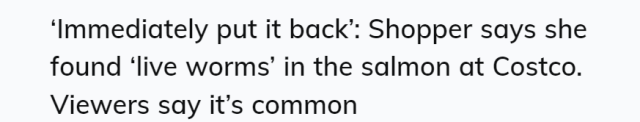 Costco的三文魚「會動」！網友拍到扭動的蠕蟲 專家稱：沒事 很常見